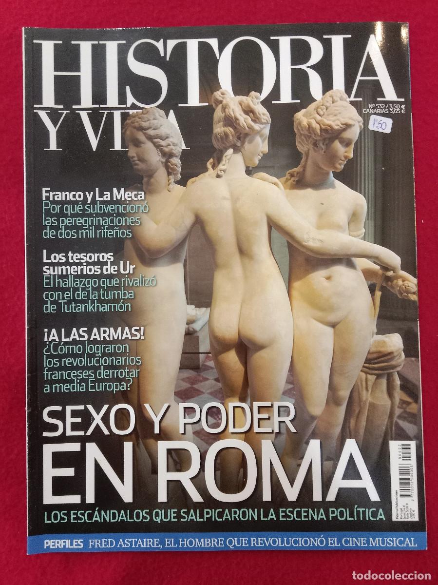Coleccionismo de Revistas y Peri&oacute;dicos: Historia y Vida - N&ordm;. 532 - A&ntilde;o XLIV - Sexo y Poder en Roma