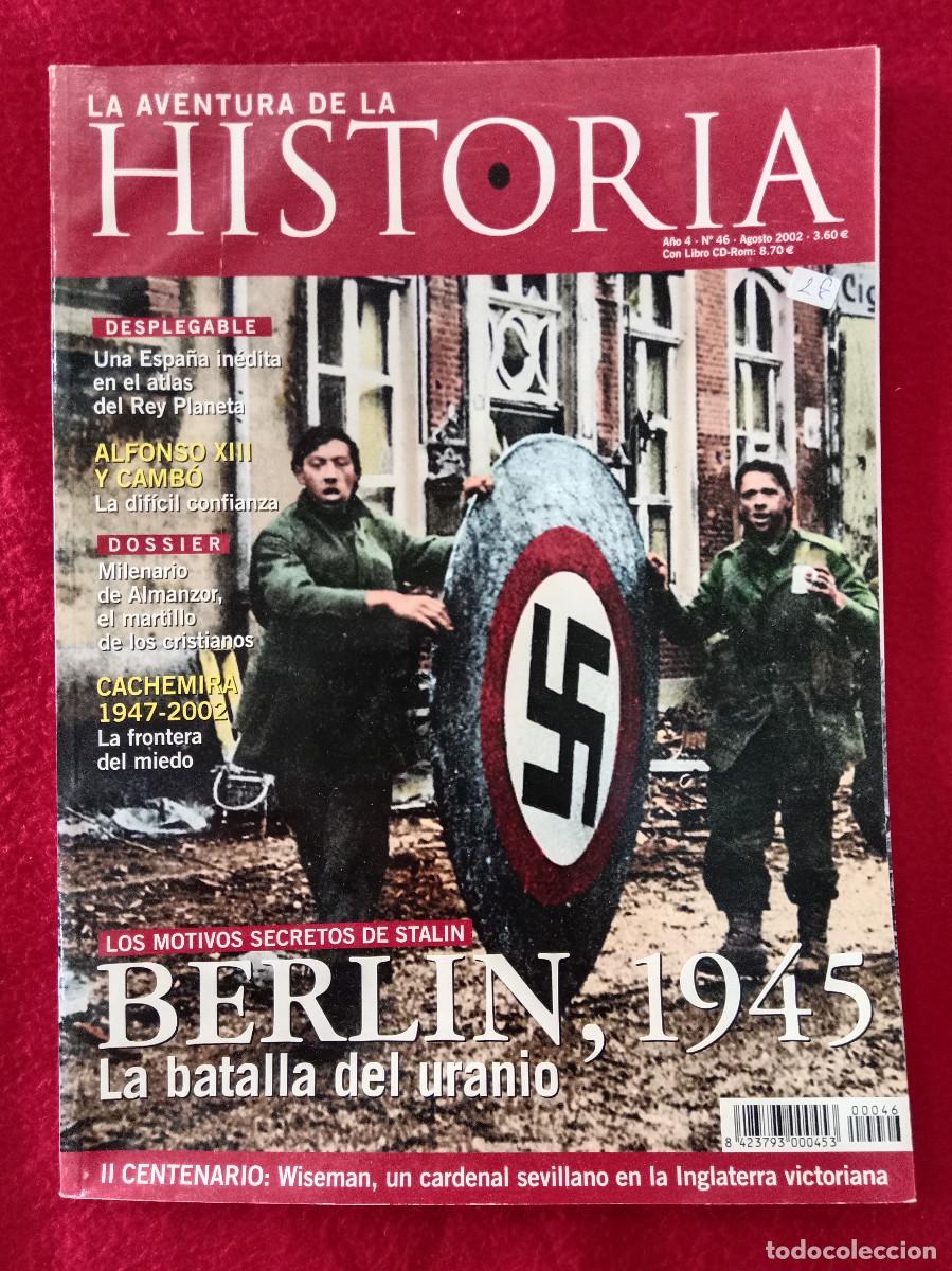 Coleccionismo de Revistas y Peri&oacute;dicos: La Aventura de la Historia - A&ntilde;o. 4/N&ordm;. 46 - 2002 - Los Motivos Secretos de Stalin. Berlin, 1945...