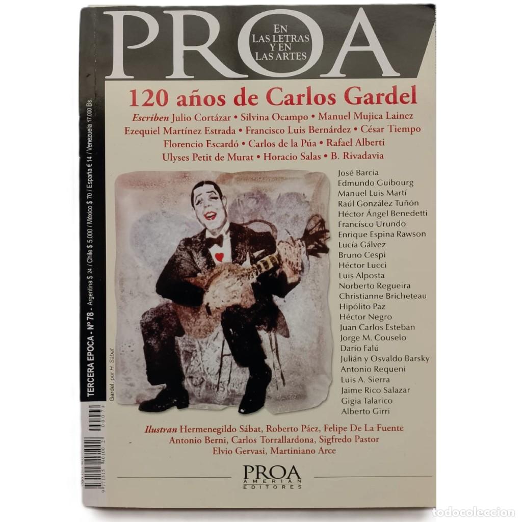 Coleccionismo de Revistas y Peri&oacute;dicos: PROA N&ordm; 78: 120 A&Ntilde;OS DE CARLOS GARDEL