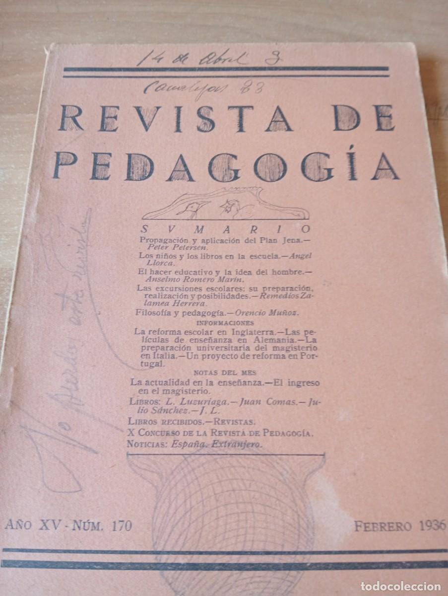 Sammeln von Zeitschriften und Zeitungen: REVISTA DE PEDAGOGIA A&Ntilde;O 1936 PEDAGOGO MAESTRO ANGEL LLORCA GRUPO ESCOLAR CERVANTES MADRID