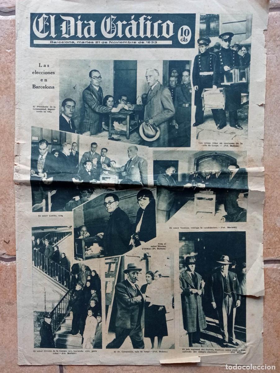 Collectionnisme de Revues et Journaux: EL DIA GRAFICO BARCELONA, MARTES 21 DE NOVIEMBRE DE 1933. CAMB&Oacute;, COMPANYS, AZA&Ntilde;A, MACI&Agrave;