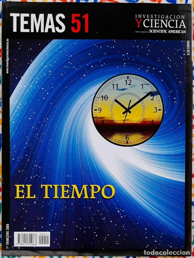 Coleccionismo de Revistas y Peri&oacute;dicos: El Tiempo - Investigaci&oacute;n y Ciencia, TEMAS 51, 1&ordm; trim. 2008