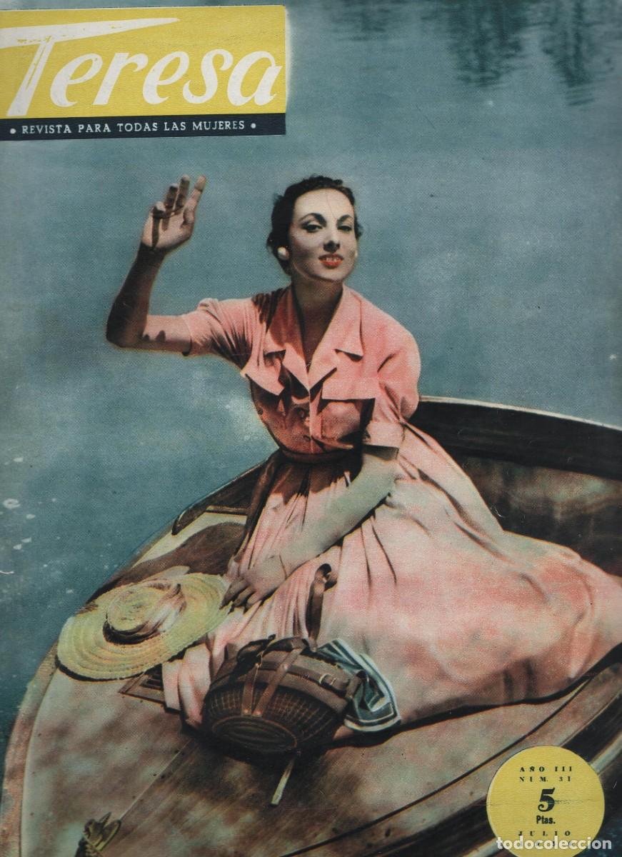 Coleccionismo de Revistas y Peri&oacute;dicos: REVISTA TERESA PARA TODAS LAS MUJERES NUMERO 11 MES DE JULIO DEL A&Ntilde;O 1956 BUEN ESTADO