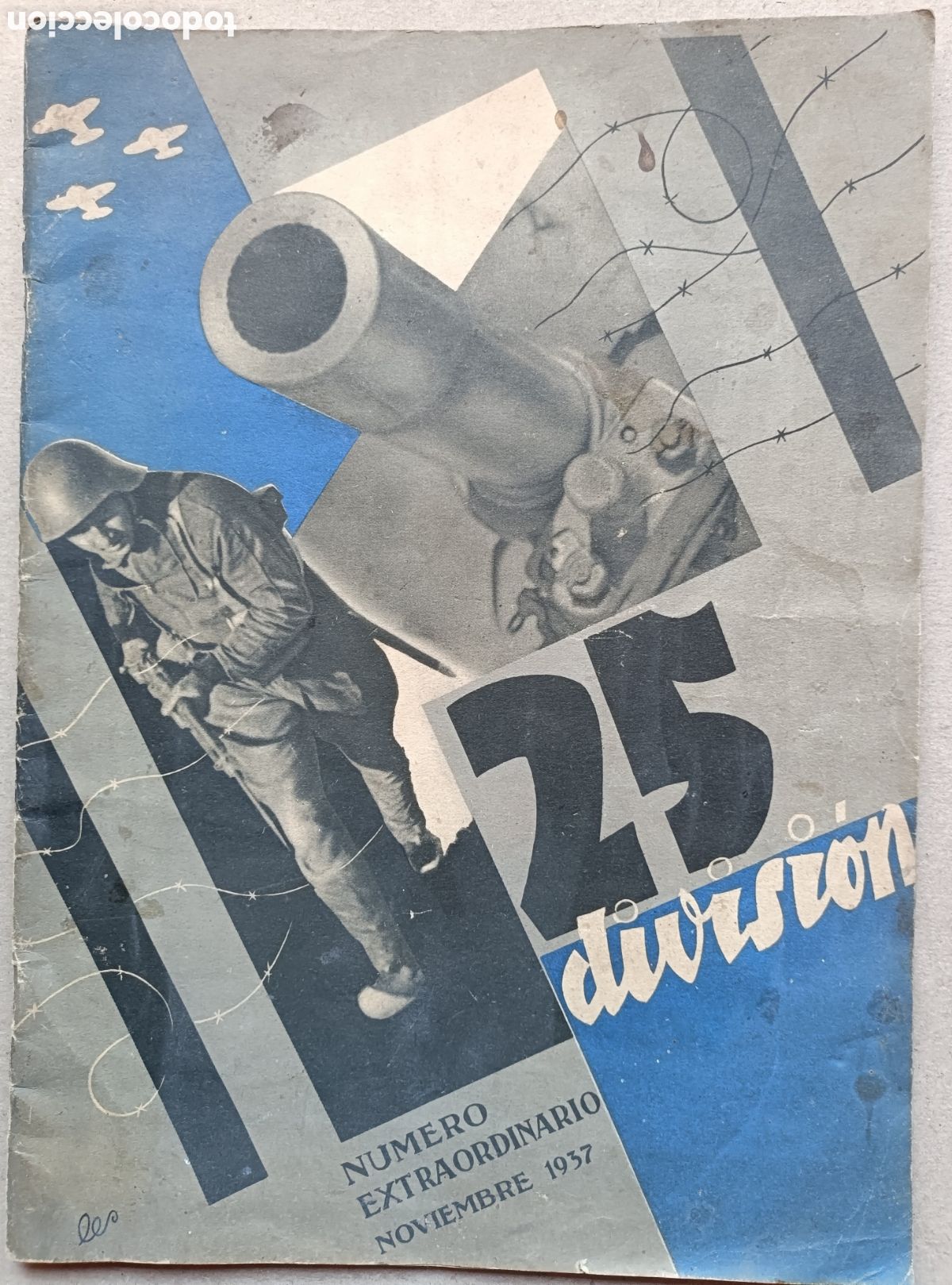 Collection Magazines and Newspapers: 25 division Guerra Civil N&uacute;mero extraordinario Noviembre 1937 Ej&eacute;rcito del Este.