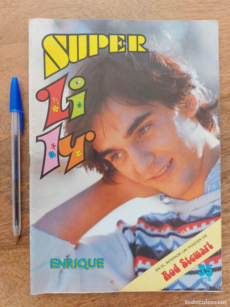Coleccionismo de Revistas y Peri&oacute;dicos: Revista SUPER LILY N&ordm; 32 A&ntilde;o 1978 * Incluye POSTER ROD STEWART * ENRIQUE EN PORTADA