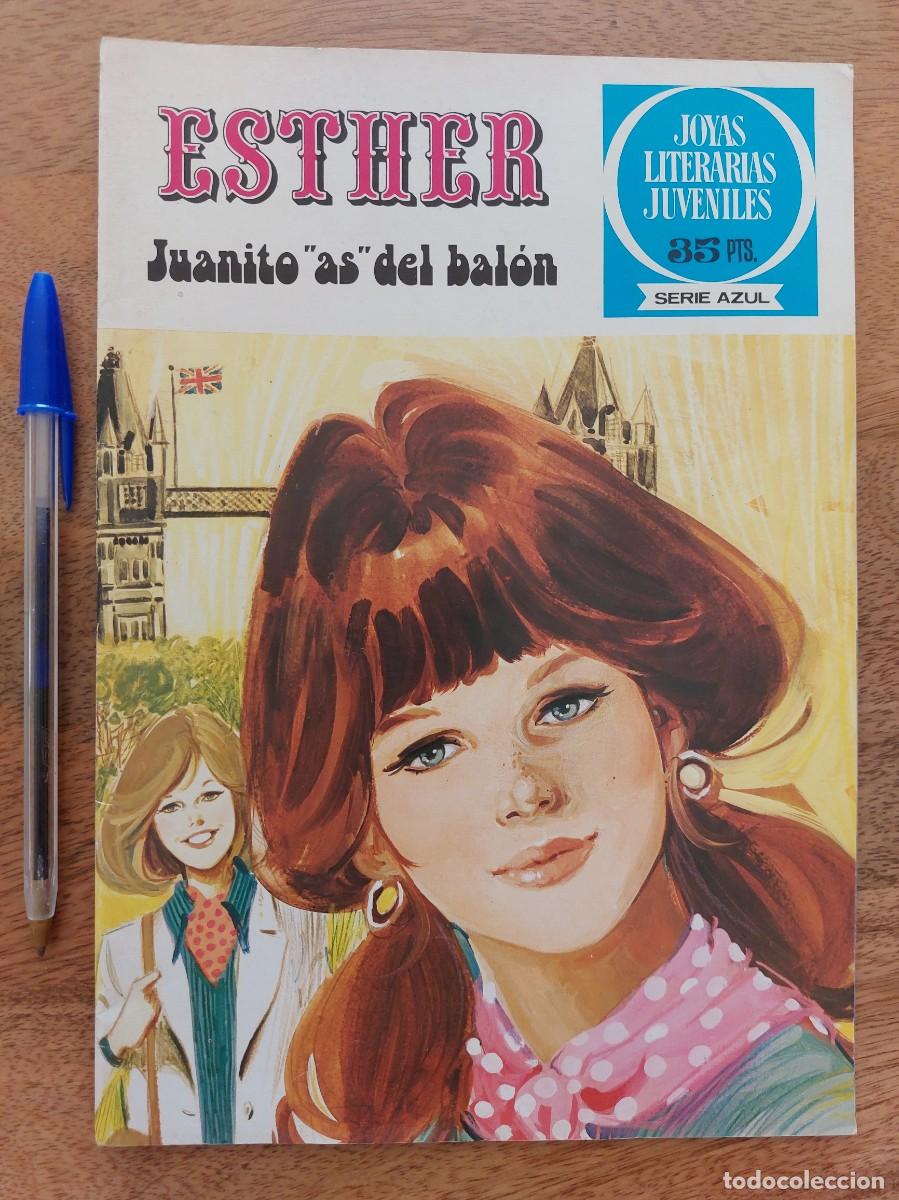 Coleccionismo de Revistas y Peri&oacute;dicos: Revista ESTHER - JUANITO AS DEL BALON - JOYAS LITERARIAS JUVENILES- A&Ntilde;O 1979