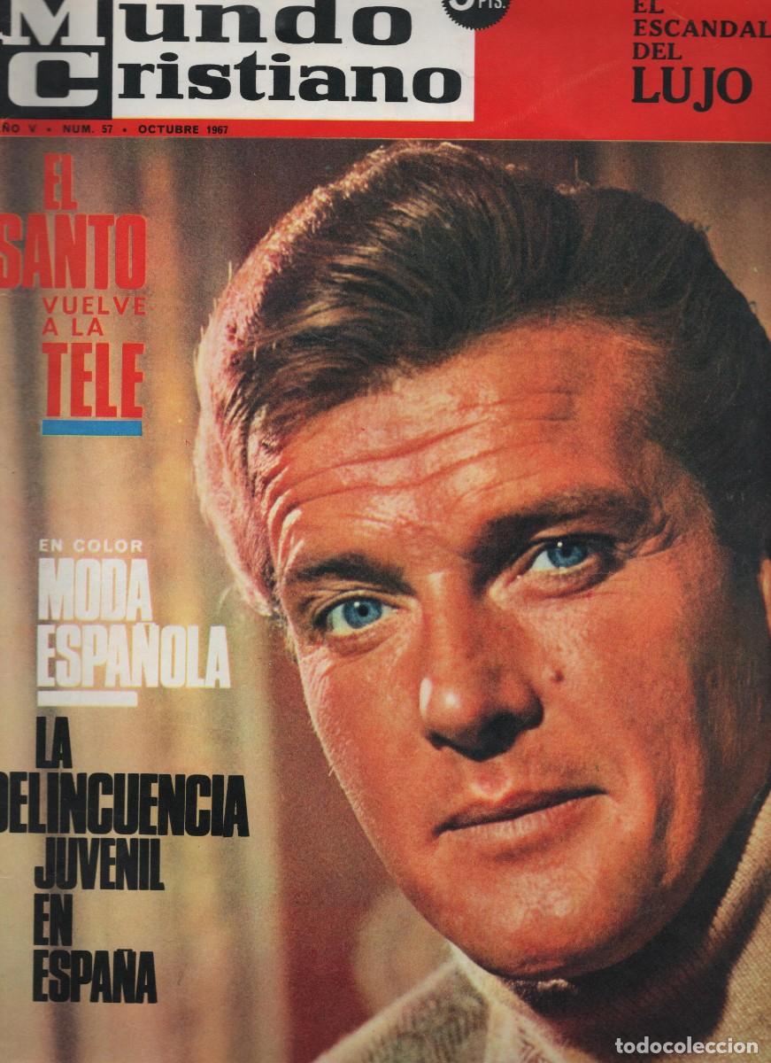 Coleccionismo de Revistas y Peri&oacute;dicos: EL SANTO VUELVE A LA TELE - MODA ESPA&Ntilde;OLA - MUNDO CRISTIANO NUMERO 57 OCTUBRE 1967 VER SUMARIO