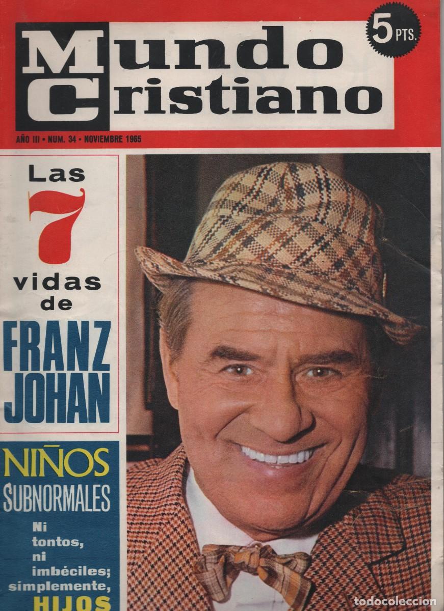 Coleccionismo de Revistas y Peri&oacute;dicos: FRANZ JOHAN LAS SIETE VIDAS MUNDO CRISTIANO NUMERO 34 NOVIEMVRE 1965 VER SUMARIO