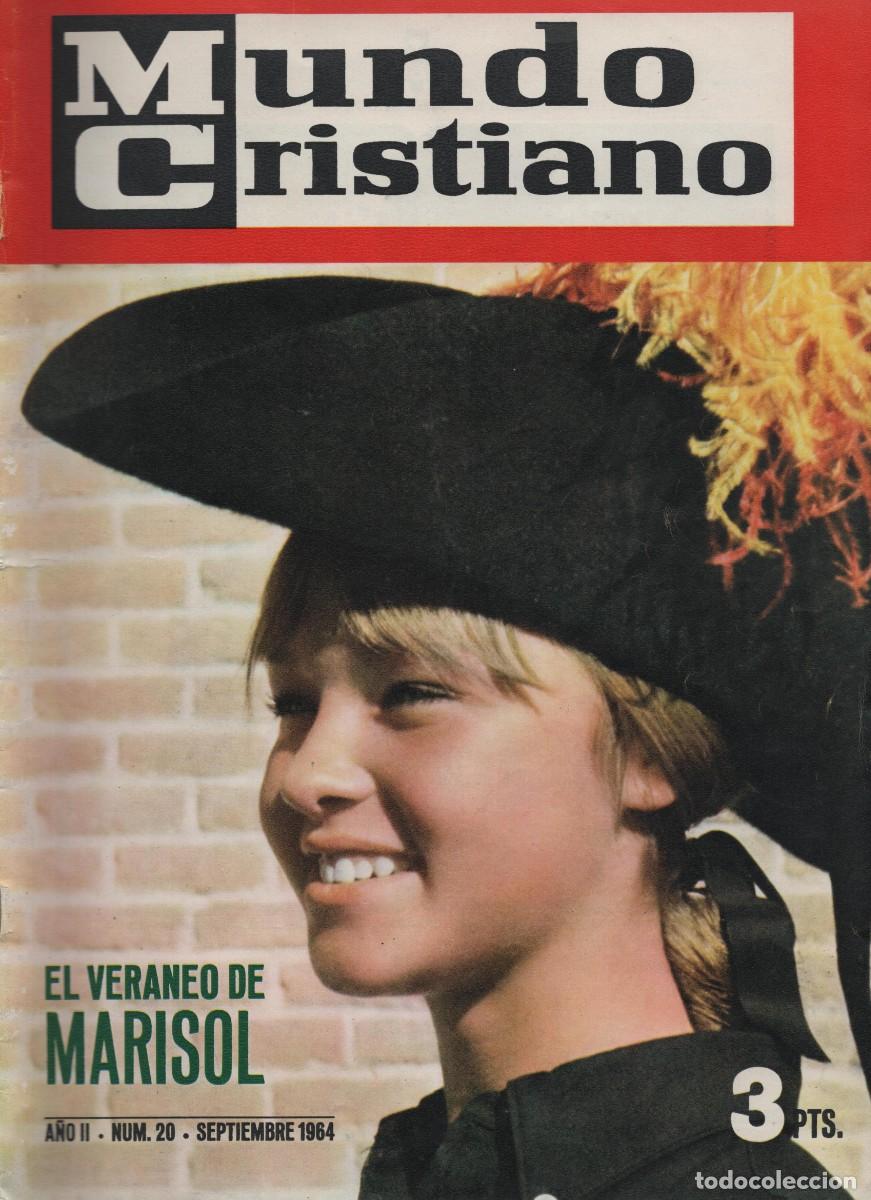 Coleccionismo de Revistas y Peri&oacute;dicos: EL VERANO DE MARISOL PEPA FLORES MUNDO CRISTIANO N 20 SEPTIEMBRE DE 1964 VER SUMARIO