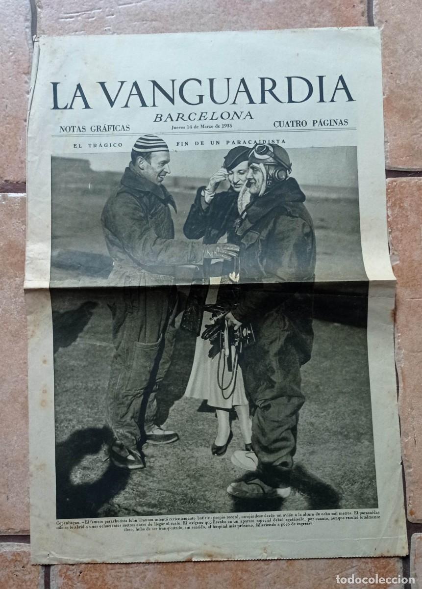 Coleccionismo de Revistas y Peri&oacute;dicos: LA VANGUARDIA CUATRO P&Aacute;GINAS 14 MARZO DE 1935, FIN SEDICI&Oacute;N GRIEGA, ABISINIA, CODORNIU, LAS FALLAS