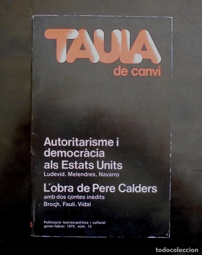 Sammeln von Zeitschriften und Zeitungen: Autoritarisme i democr&agrave;cia als Estats Units. L&rsquo;obra de Pere Calders Taula de canvi, 13 1976