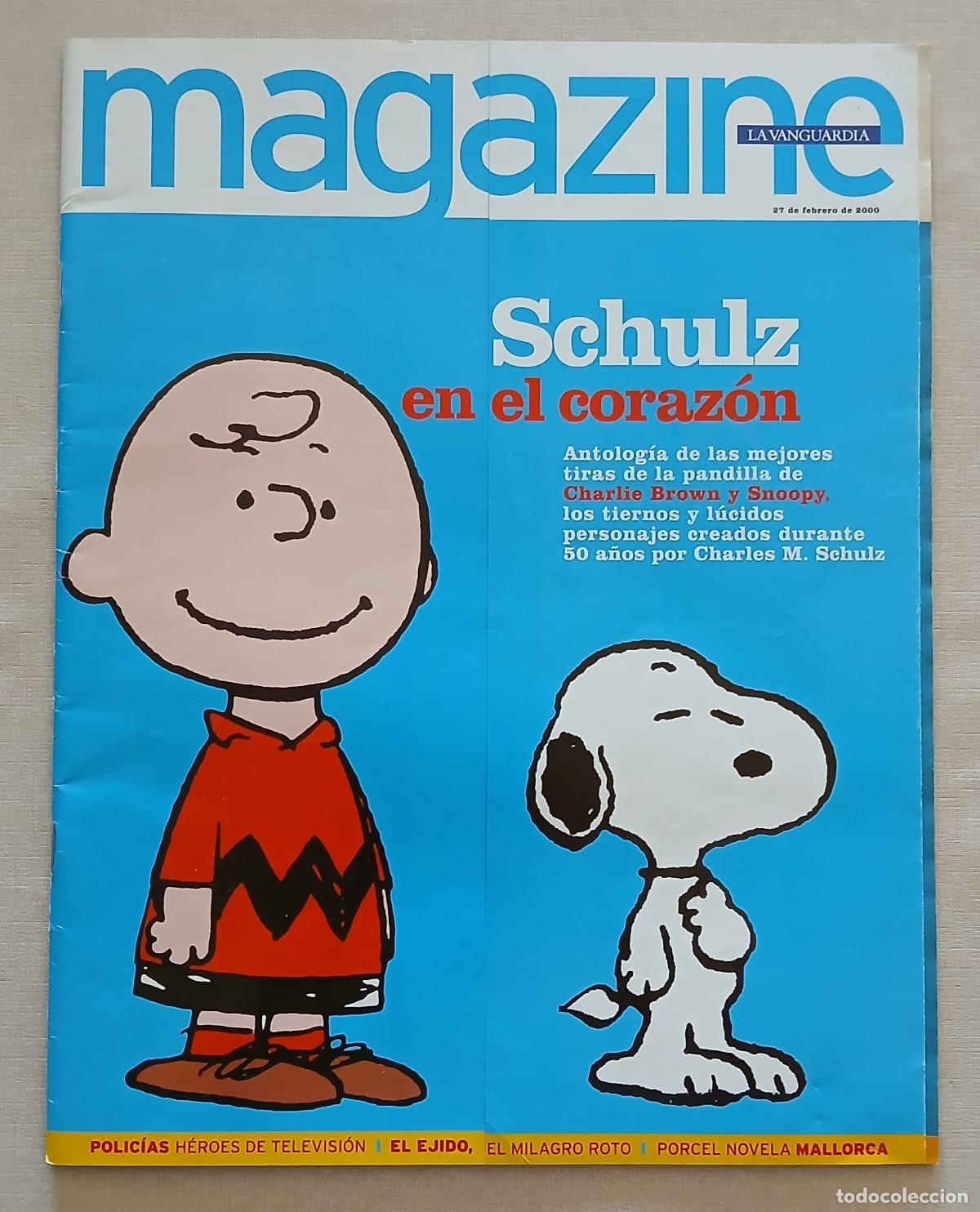 Coleccionismo de Revistas y Peri&oacute;dicos: REVISTA MAGAZINE LA VANGUARDIA 27 FEBRERO 2000 CHARLIE BROWN, SNOOPY, SCHULZ