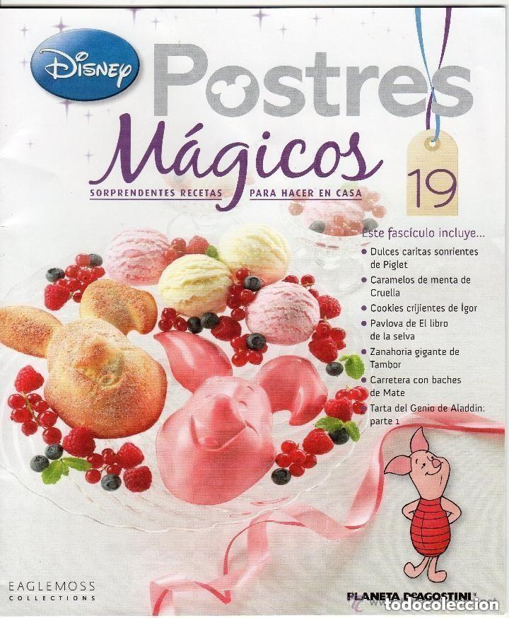 Coleccionismo de Revistas y Peri&oacute;dicos: Postres m&aacute;gicos Disney. N&ordm; 19 - PLANETA AGOSTINI .. Mira todos mis dem&aacute;s art&iacute;culos para aprovechar