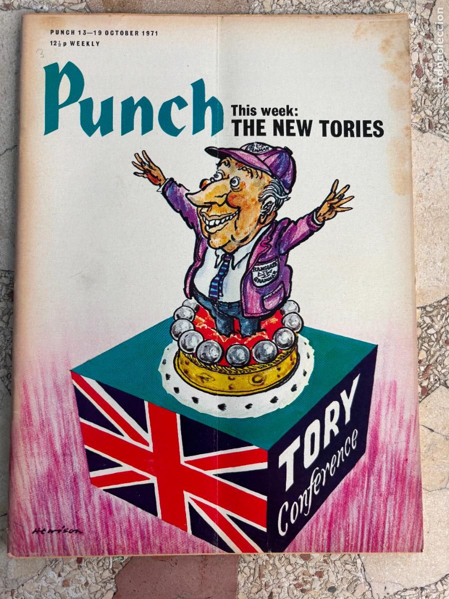Coleccionismo de Revistas y Peri&oacute;dicos: PUNCH. 13-19 OCTOBER 1971. THE NEW TORIES.