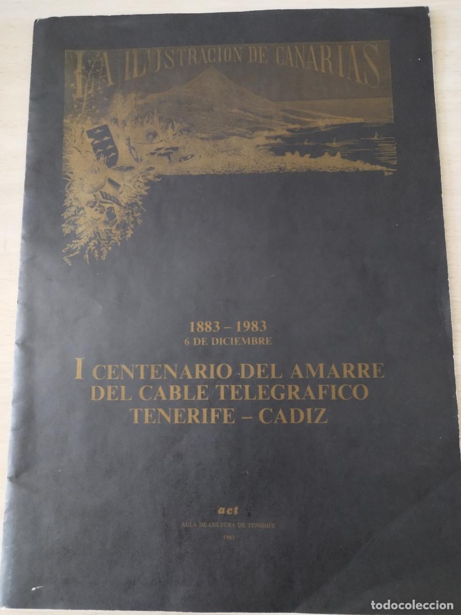 Coleccionismo de Revistas y Peri&oacute;dicos: La Ilustraci&oacute;n de Canarias I Centenario del amarre del cable telegr&aacute;fico Tenerife-C&aacute;diz 1883-1983 6