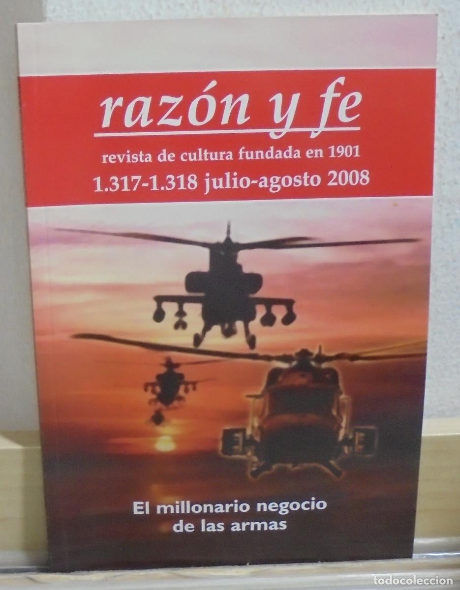 Collectionnisme de Revues et Journaux: Raz&oacute;n y fe, revista de cultura. Julio-Agosto 2008. El millonario negocio de las armas