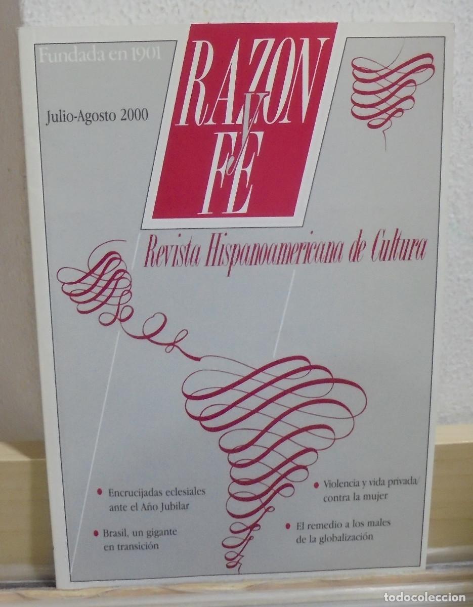Colecionismo de Revistas e Jornais: Raz&oacute;n y fe, revista Hispanoamericana de cultura. Julio-Agosto 2000.