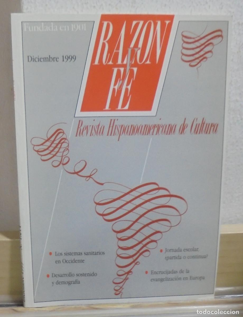 Colecionismo de Revistas e Jornais: Raz&oacute;n y fe, revista Hispanoamericana de cultura. Diciembre 1999
