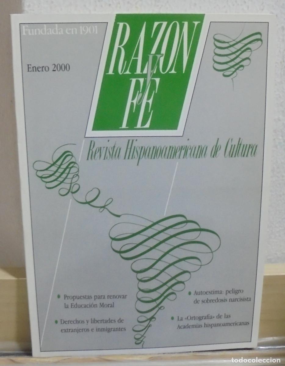 Coleccionismo de Revistas y Peri&oacute;dicos: Raz&oacute;n y fe, revista Hispanoamericana de cultura. Enero 2000