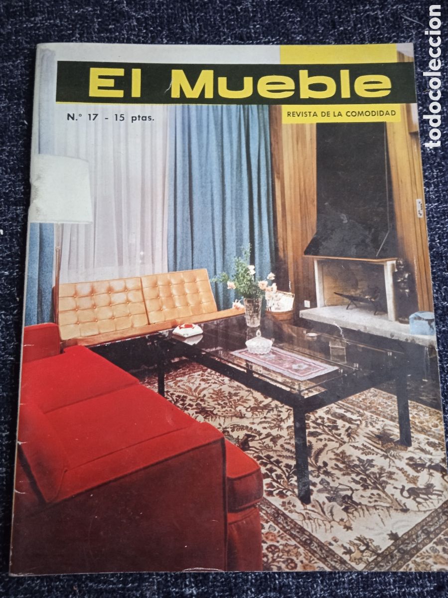 Collectionnisme de Revues et Journaux: REVISTA - EL MUEBLE N&ordm; 17 MAYO 1963 - REVISTA DE LA COMODIDAD. -NUMEROSAS FOTOGRAFIAS