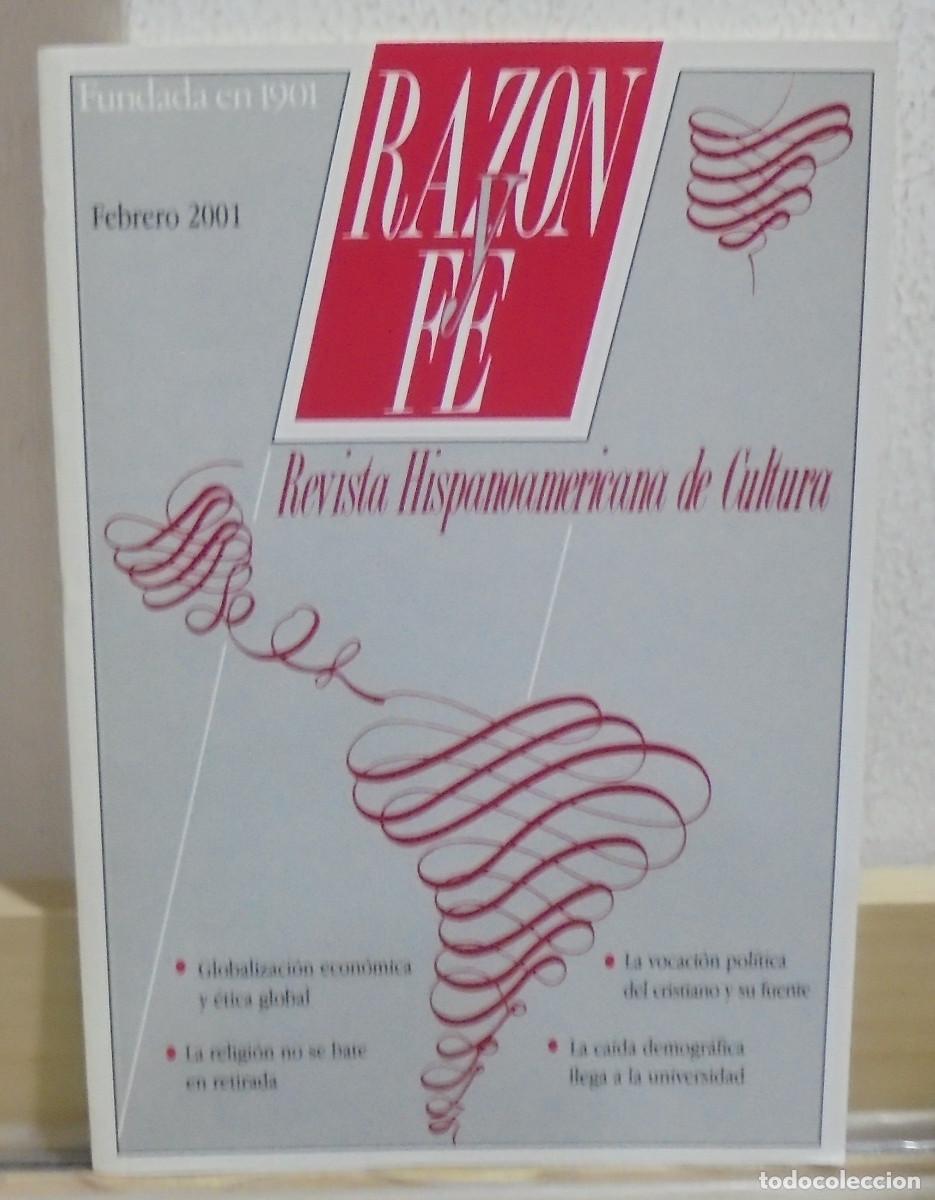 Collectionnisme de Revues et Journaux: Raz&oacute;n y fe, revista Hispanoamericana de cultura. Febrero 2001. Globalizaci&oacute;n econ&oacute;mica y &eacute;tica