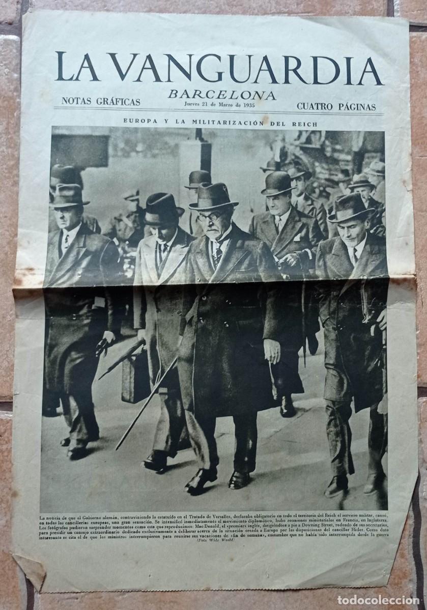 Coleccionismo de Revistas y Peri&oacute;dicos: LA VANGUARDIA CUATRO P&Aacute;GINAS 21 MARZO DE 1935 MILITARIZACI&Oacute;N DEL REICH, EL NORMANDIA