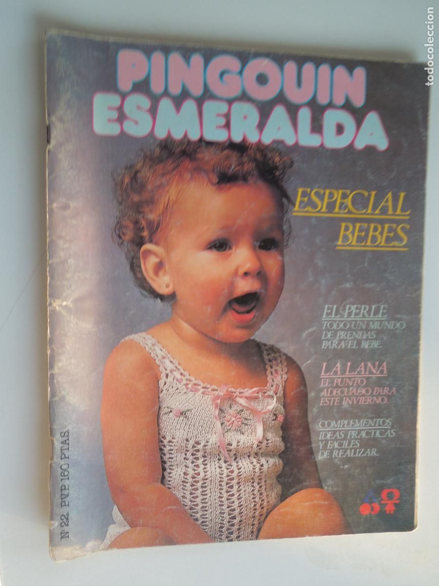 Collection Magazines and Newspapers: PINGOUIN ESMERALDA REVISTA n&ordm; 22- ESPECIAL BEBE , CON INSTRUCCIONES Y GR&Aacute;FICOS