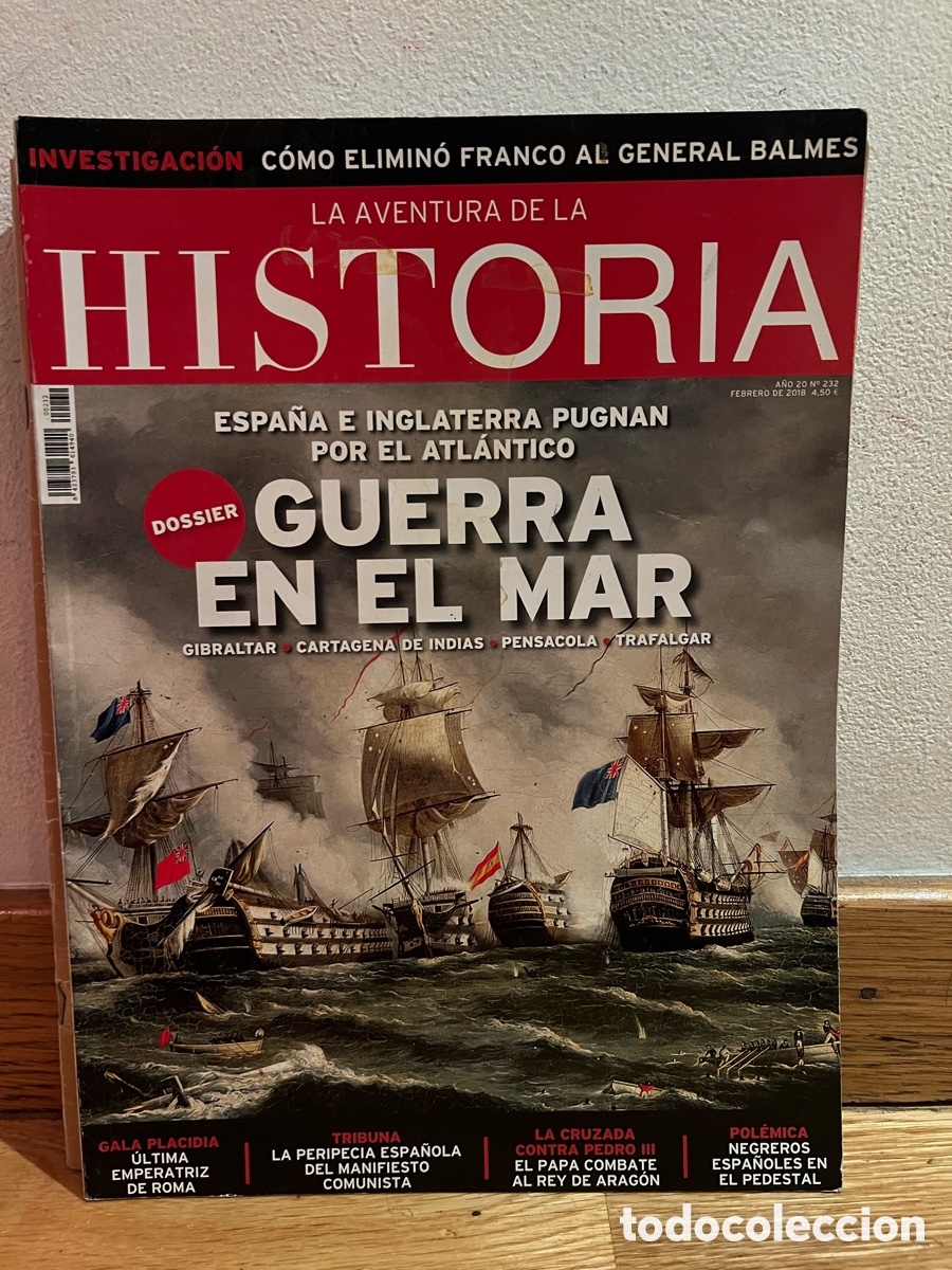Collectionnisme de Revues et Journaux: La aventura de la historia n&uacute;mero 232 Guerra en el mar