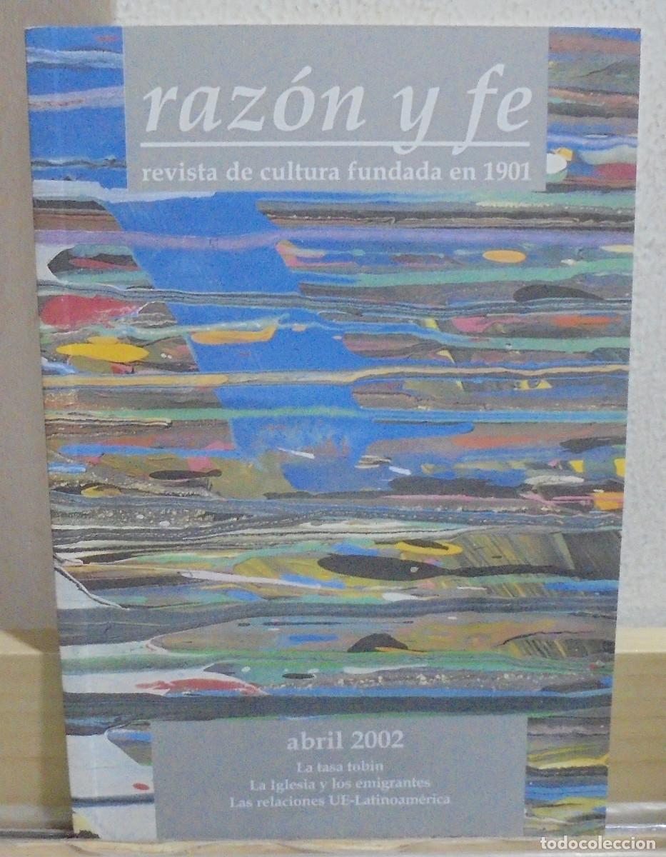 Coleccionismo de Revistas y Peri&oacute;dicos: Raz&oacute;n y fe, revista Hispanoamericana de cultura. Abril 2002. La tasa Tobin