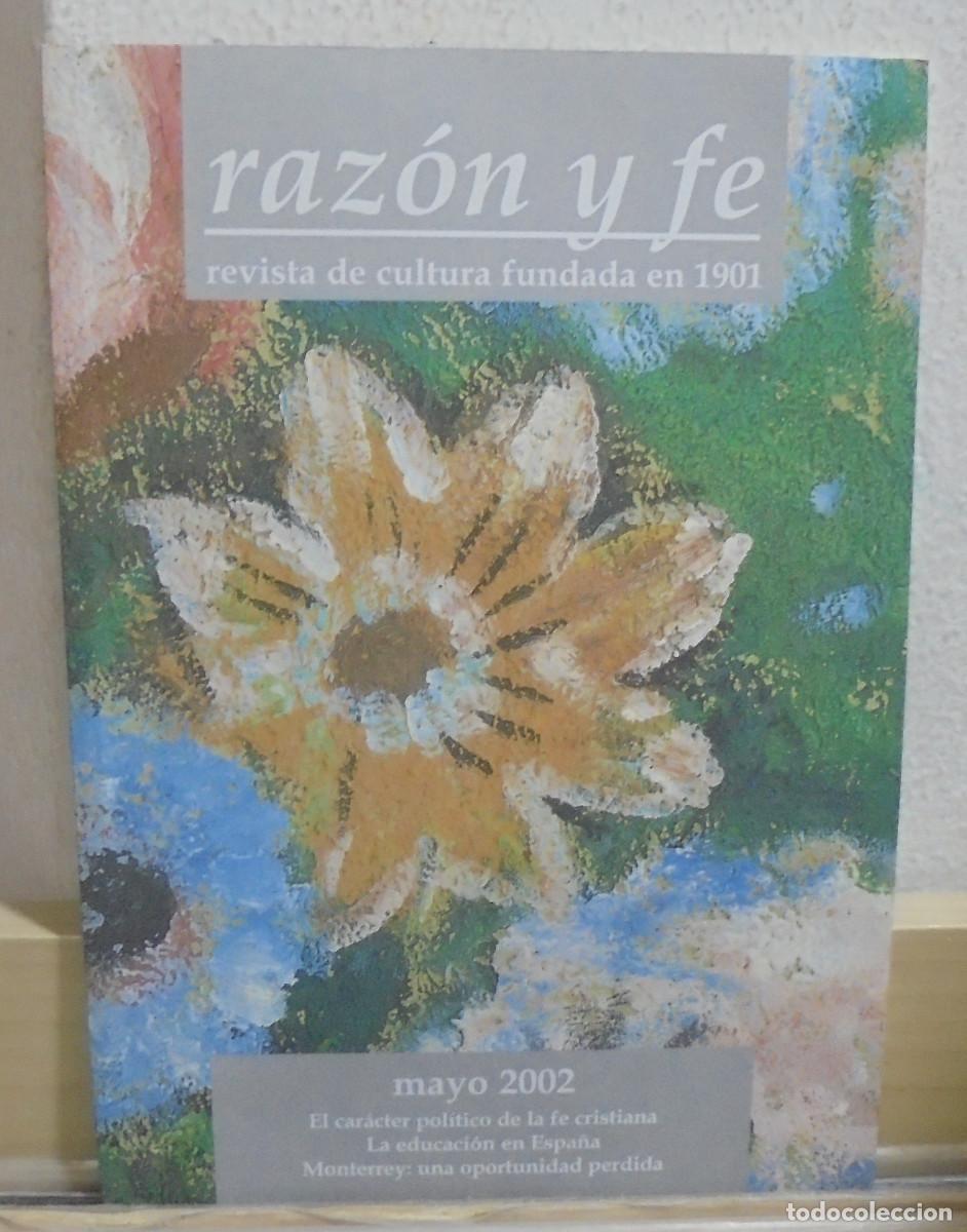 Sammeln von Zeitschriften und Zeitungen: Raz&oacute;n y fe, revista Hispanoamericana de cultura. Mayo 2002. El caracter pol&iacute;tico de la fe cristiana