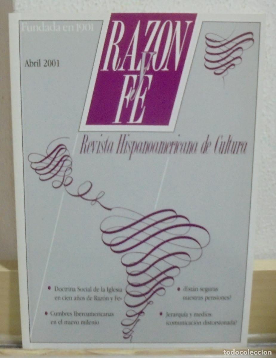 Coleccionismo de Revistas y Peri&oacute;dicos: Raz&oacute;n y fe, revista Hispanoamericana de cultura. Abril 2001