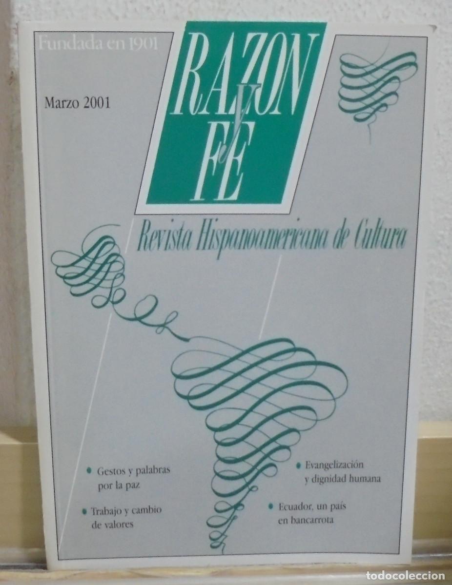 Coleccionismo de Revistas y Peri&oacute;dicos: Raz&oacute;n y fe, revista Hispanoamericana de cultura. Marzo 2001