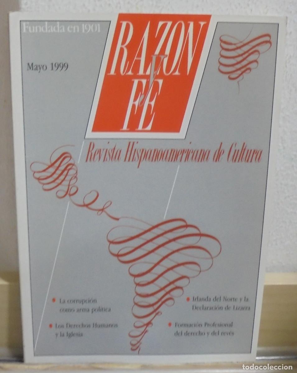 Coleccionismo de Revistas y Peri&oacute;dicos: Raz&oacute;n y fe, revista Hispanoamericana de cultura. Mayo 1999