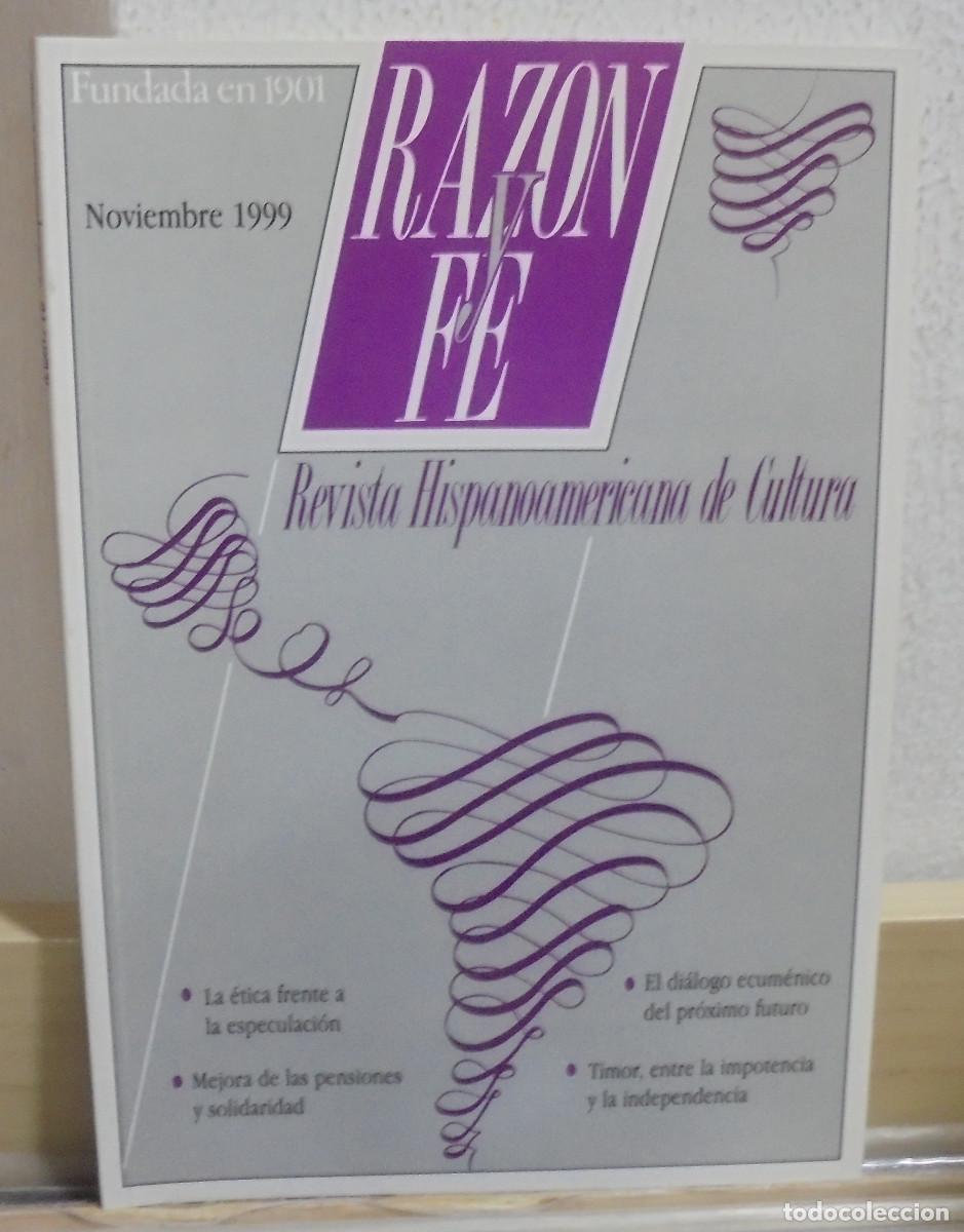 Coleccionismo de Revistas y Peri&oacute;dicos: Raz&oacute;n y fe, revista Hispanoamericana de cultura. Noviembre 1999