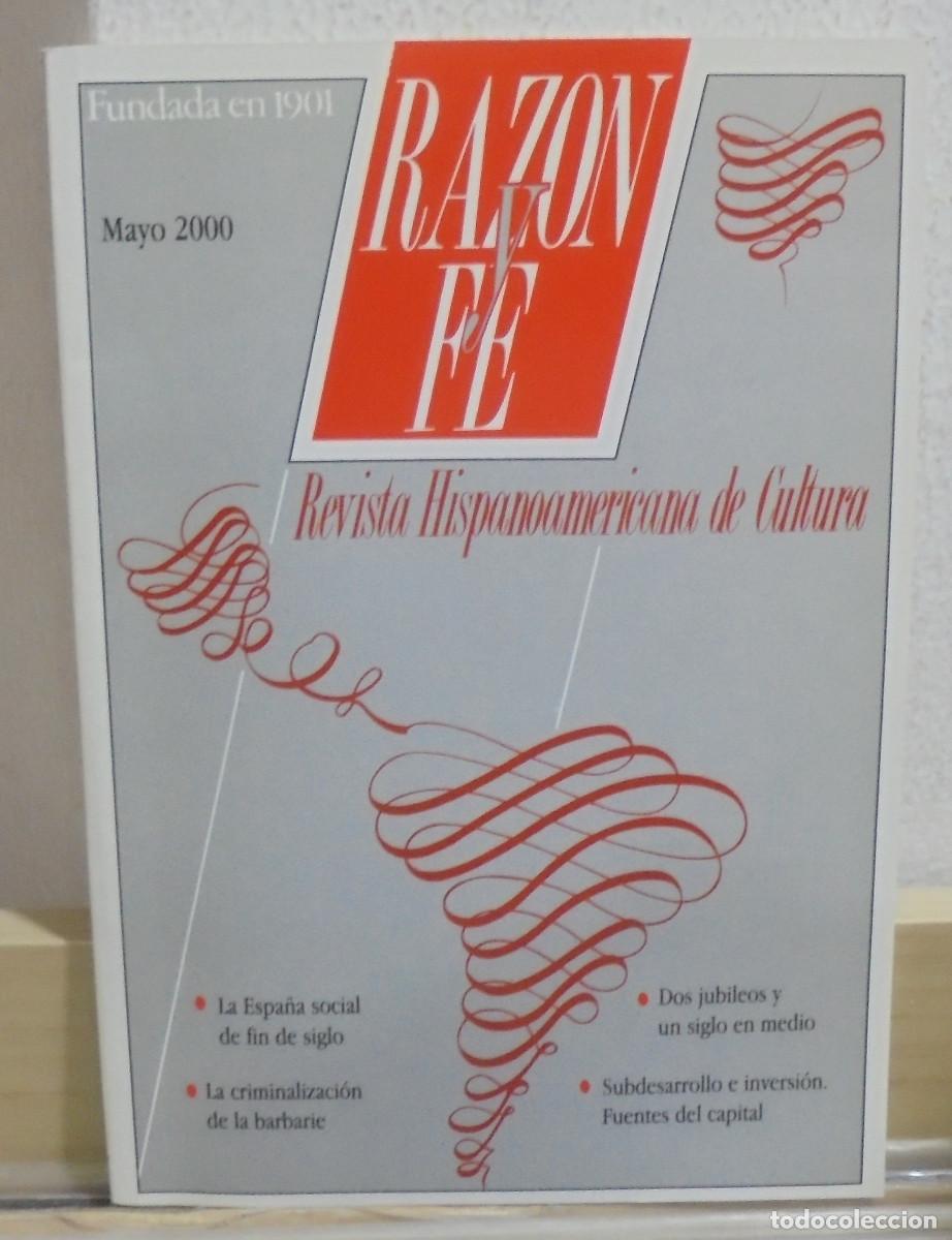 Collezionismo di Riviste e Giornali: Raz&oacute;n y fe, revista Hispanoamericana de cultura. Mayo 2000