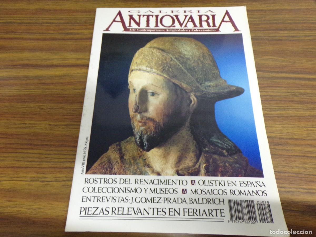 Coleccionismo de Revistas y Peri&oacute;dicos: ESTAMOS LIQUIDANDO. galer&iacute;a antiquaria 1990. n&ordm; 78. arte contempor&aacute;neo, antig&uuml;edades y coleccionismo