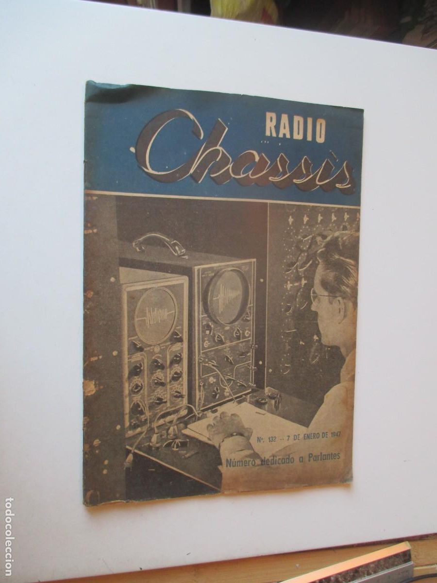 Collezionismo di Riviste e Giornali: Radio Chassis N&ordm;132 7 de Enero de 1947 W40364