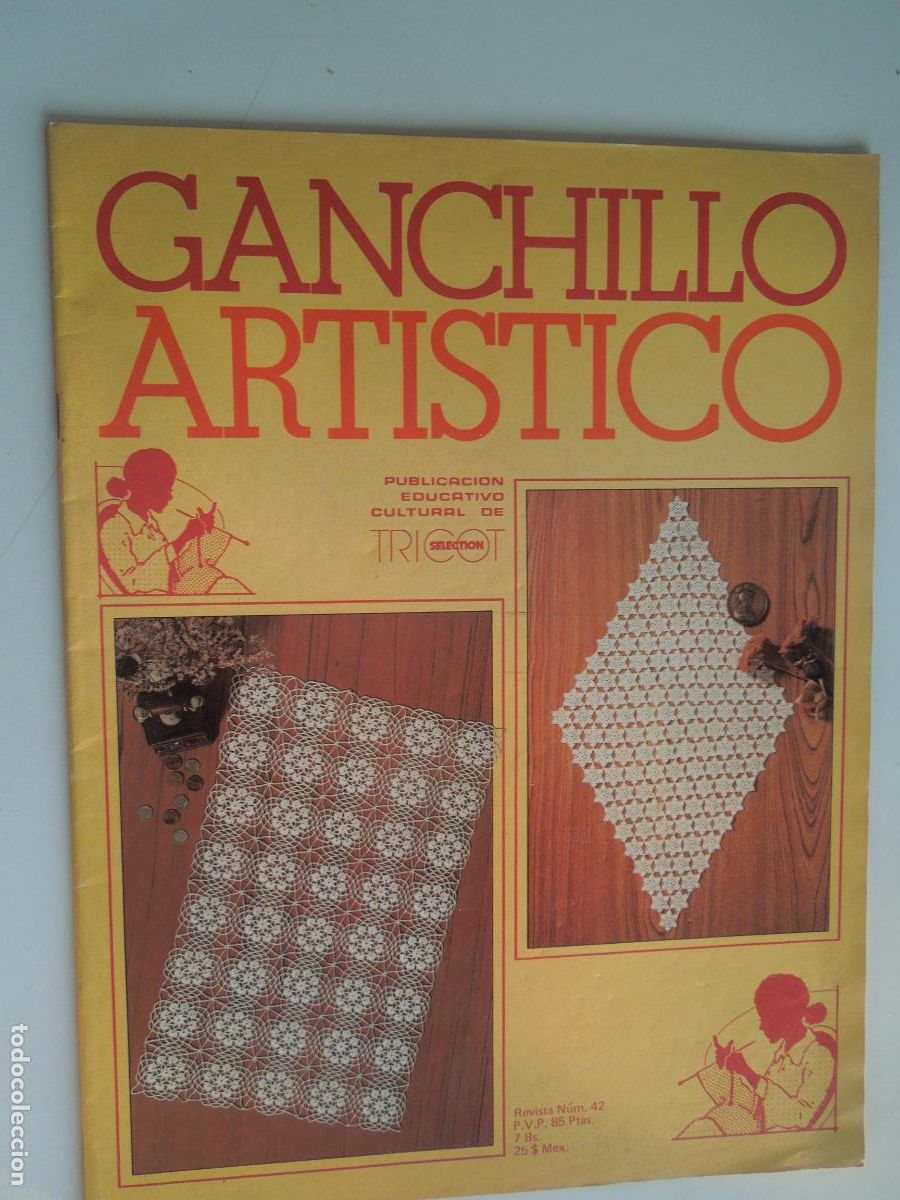 Collectionnisme de Revues et Journaux: GANCHILLO ARTISITICO PUBLICACION EDUCATIVO CULTURAL DE TRICOT REVISTA N&ordm; 42 - A&Ntilde;OS 70