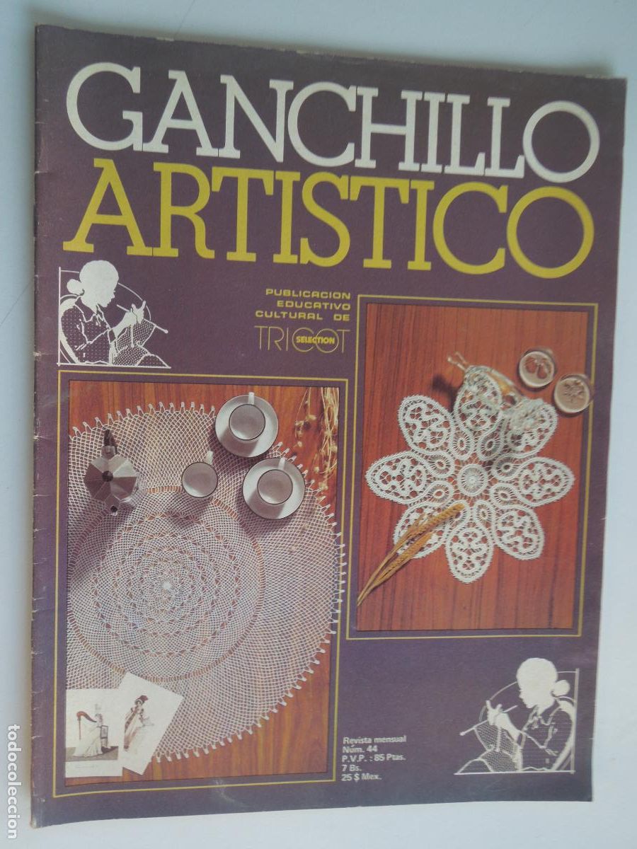 Coleccionismo de Revistas y Peri&oacute;dicos: GANCHILLO ARTISITICO PUBLICACION EDUCATIVO CULTURAL DE TRICOT REVISTA N&ordm; 44 - A&Ntilde;OS 70
