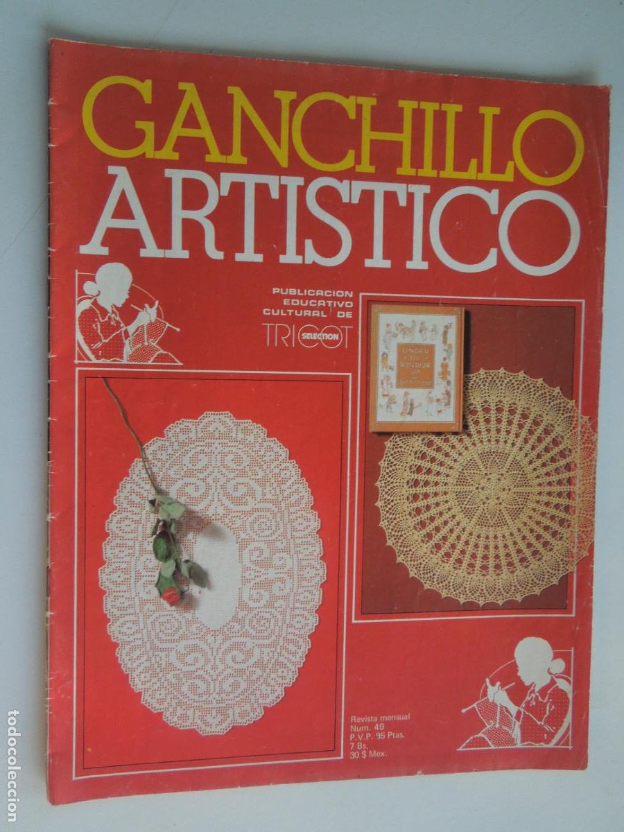 Coleccionismo de Revistas y Peri&oacute;dicos: GANCHILLO ARTISITICO PUBLICACION EDUCATIVO CULTURAL DE TRICOT REVISTA N&ordm; 49 - A&Ntilde;OS 70