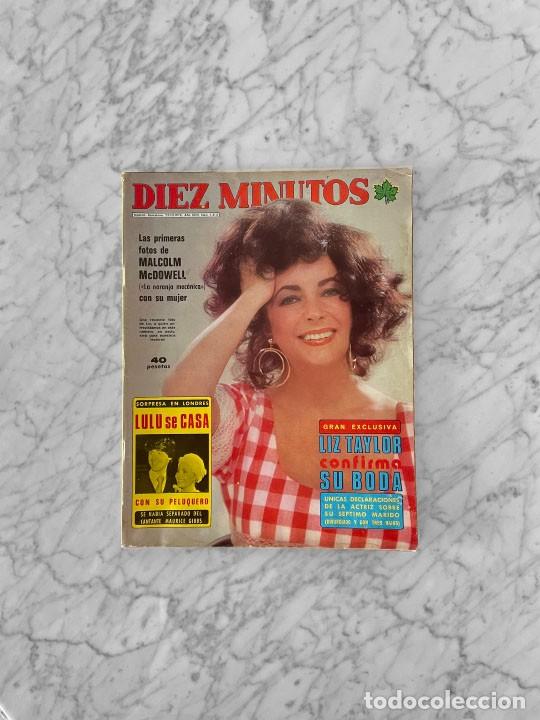 Coleccionismo de Revistas y Peri&oacute;dicos: DIEZ MINUTOS - 1976 - CORINNE CLERY, MARIA OSTIZ, LIZ TAYLOR, MALCOM McDOWELL, FOFO, ENCARNITA POLO