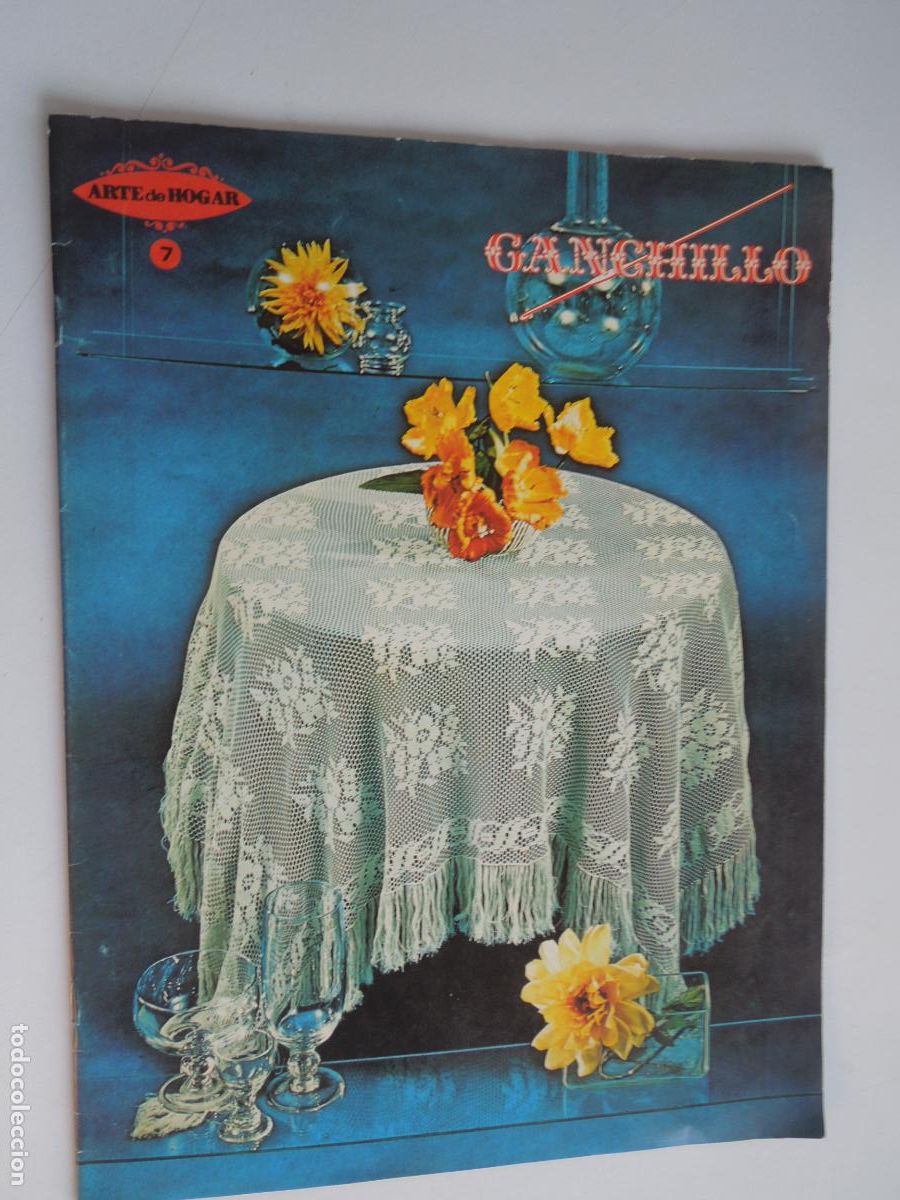 Coleccionismo de Revistas y Peri&oacute;dicos: ARTE DE HOGAR REVISTA N&ordm; 7 - GANCHILLO - EDICIONES ALFARO A&Ntilde;OS 70 VER FOTO