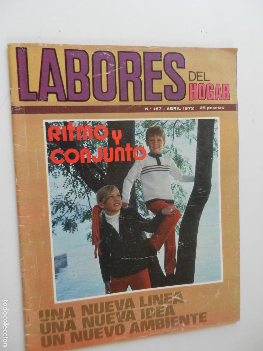 Coleccionismo de Revistas y Peri&oacute;dicos: LABORES DEL HOGAR REVISTA N&ordm; 167 - ABRIL 1972 - CON PATRONES - RITMO Y CONJUNTO