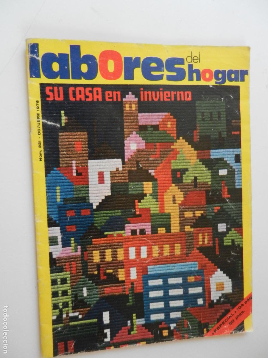 Coleccionismo de Revistas y Peri&oacute;dicos: LABORES DEL HOGAR REVISTA N&ordm; 221 - OCTUBRE 1976- CON PATRONES -SU CASA EN INVIERNO