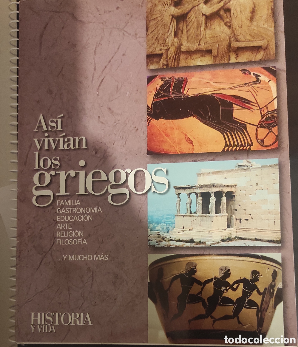 Coleccionismo de Revistas y Peri&oacute;dicos: As&iacute; viv&iacute;an los griegos. Historia y vida