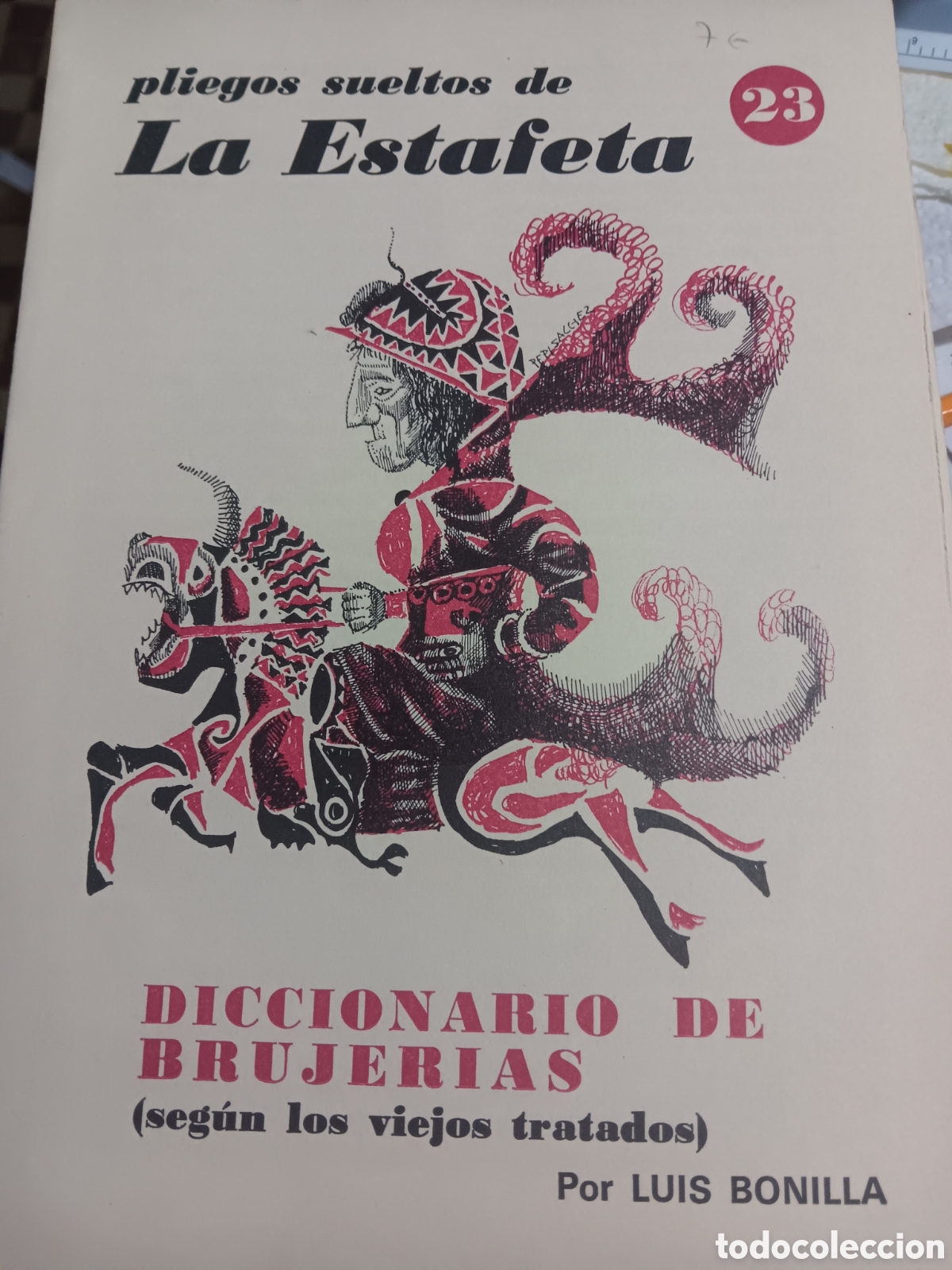 Colecionismo de Revistas e Jornais: DICCIONARIO DE BRUJER&Iacute;AS LUIS BONILLA PLIEGOS SUELTOS DE LA ESTAFETA