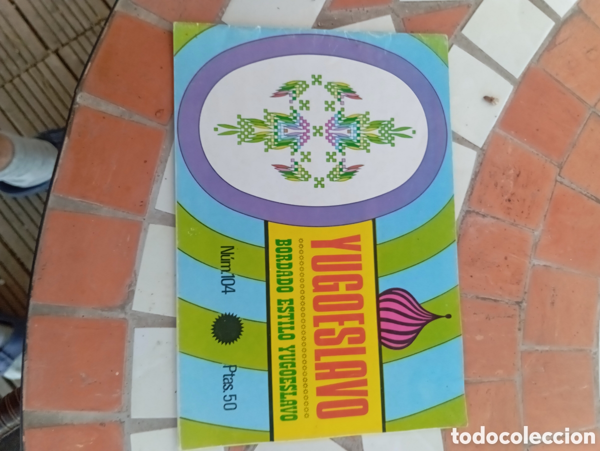 Sammeln von Zeitschriften und Zeitungen: REVISTA DE LABORES YUGO ESLAVO BORDADO ESTILO YUGOSLAVO DE