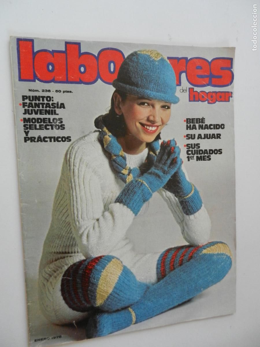Collection Magazines and Newspapers: LABORES DEL HOGAR REVISTA N&ordm; 236 - ENERO 1978 CON PATRONES -BEB&Eacute; - AJUAR -CUIDADOS