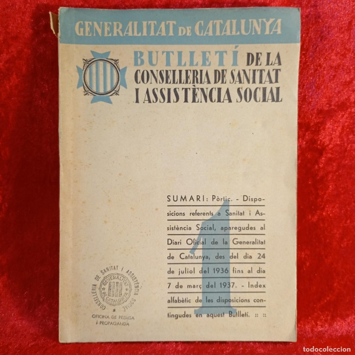Coleccionismo de Revistas y Peri&oacute;dicos: BUTLLET&Iacute; DE LA CONSELLERIA DE SANITAT I ASSIST&Egrave;NCIA SOCIAL - GENERALITAT DE CATALUNYA - 1937 / 5287