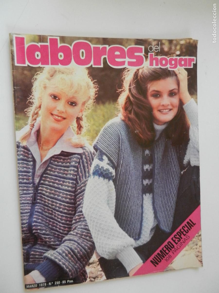 Coleccionismo de Revistas y Peri&oacute;dicos: LABORES DEL HOGAR REVISTA N&ordm; 250 - MARZO - 1979 CON PATRONES -NUMERO ESPECIAL 108 PAGINAS